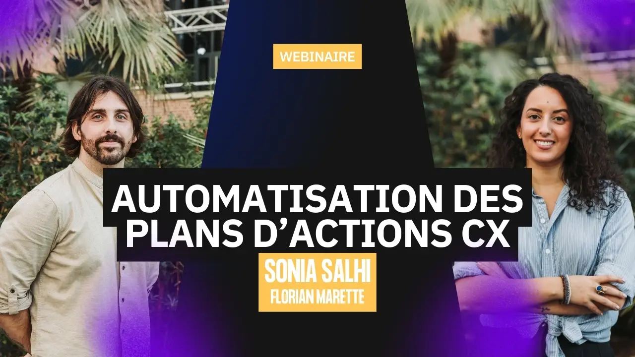 automatisation des plans d'action CX